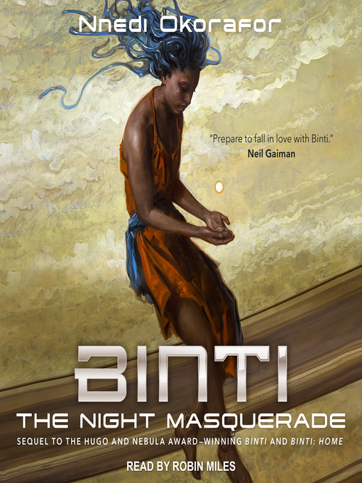 Title details for The Night Masquerade by Nnedi Okorafor - Wait list
